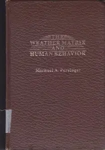 Weather Matrix and Human Behaviour