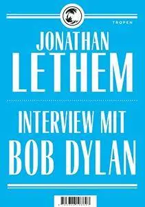 Interview mit Bob Dylan (repost)