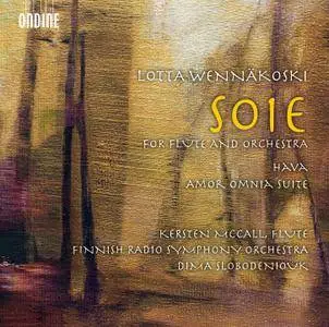 Kersten McCall, Finnish RSO, Dima Slobodeniouk - Lotta Wennäkoski: Soie; Hava; Amor Omnia Suite (2015)