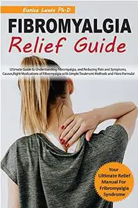 FIBROMYALGIA RELIEF GUIDE