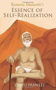Ramana Maharshi's Essence of Self-Realization