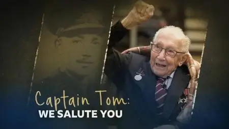 BBC - Captain Tom: We Salute You (2020)