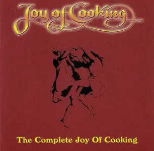 Joy of Cooking - The Complete Joy of Cooking (2006) 2CD