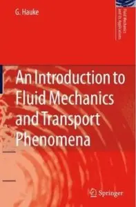 An Introduction to Fluid Mechanics and Transport Phenomena [Repost]