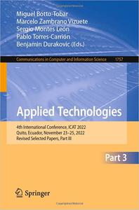 Applied Technologies: 4th International Conference, ICAT 2022, Quito, Ecuador, November 23–25, 2022, Revised Selected Pa
