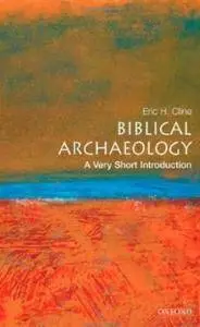 Biblical Archaeology: A Very Short Introduction [Repost]