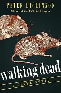 «Walking Dead» by Peter Dickinson