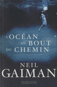 L'Océan au bout du chemin - Neil Gaiman