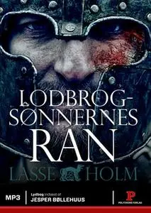 «Lodbrogsønnernes ran» by Lasse Holm