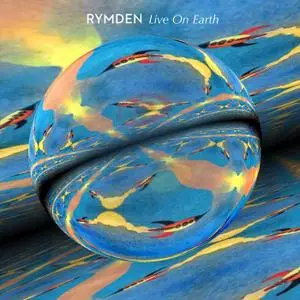 RYMDEN, Bugge Wesseltoft, Magnus Öström, Dan Berglund - Live on Earth (2019)