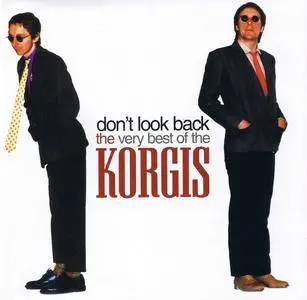 The Korgis - Don't Look Back: The Very Best Of The Korgis (1979-1982) {2CD Castle Music CMDDD673 rel 2003}