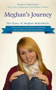Meghan's Journey: The Story of Meghan Redenbach