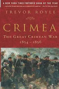 Crimea: The Great Crimean War, 1854-1856(Repost)