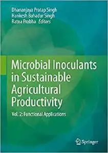 Microbial Inoculants in Sustainable Agricultural Productivity