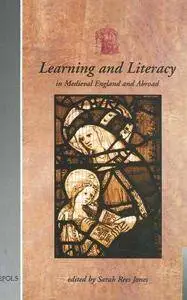 Learning and Literacy in Medieval England and Abroad