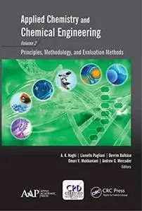 Applied Chemistry and Chemical Engineering, Volume 2: Principles, Methodology, and Evaluation Methods