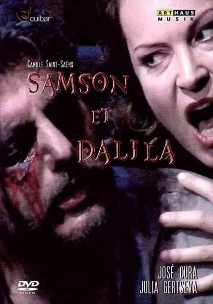 Jochem Hochstenbach, Orchestra of the Badisches Staatstheater, Jose Cura, Julia Gertseva - Saint-Saens: Samson et Dalila (2012)