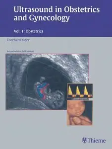 Ultrasound in Obstetrics and Gynecology, Volume 1 Obstetrics (repost)