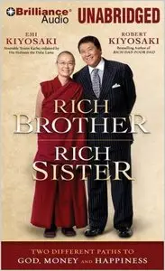 Rich Brother, Rich Sister: Two Different Paths to God, Money and Happiness (Audiobook)