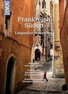 DuMont Bildatlas Frankreich Süden, Languedoc-Roussillon: Zwischen Cevennen und Pyrenäen, Auflage: 4