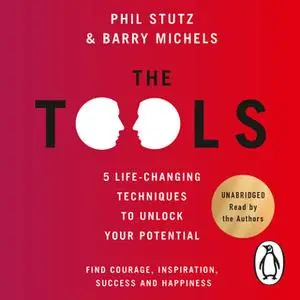 «The Tools» by Barry Michels,Phil Stutz