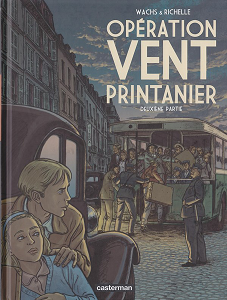 Opération Vent Printanier - Tome 2