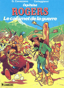 Capitaine Rogers - Tome 2 - Le Calumet de la Guerre