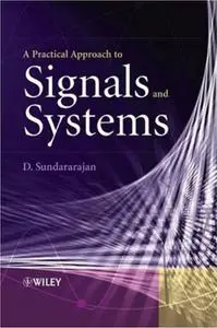 A Practical Approach to Signals and Systems (Repost)