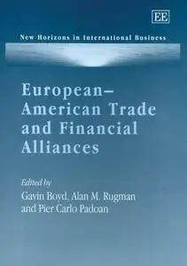 European-American Trade And Financial Alliances (New Horizons in International Business)