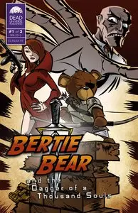 Bertie Bear and the Dagger of a Thousand Souls 01 (of 03) (2013)