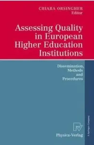 Assessing Quality in European Higher Education Institutions: Dissemination, Methods and Procedures [Repost]