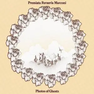 Premiata Forneria Marconi - Photos of Ghosts (1973) [Non-remastered]