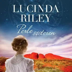 «Perlesøsteren» by Lucinda Riley