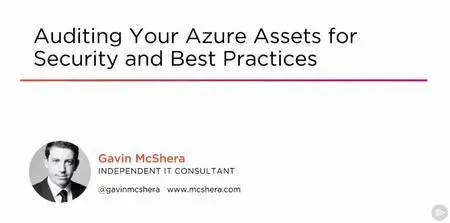 Auditing Your Azure Assets for Security and Best Practices