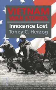 Vietnam War Stories: Innocence Lost (repost)