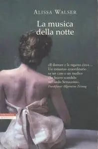 Alissa Walser - La musica della notte (Repost)