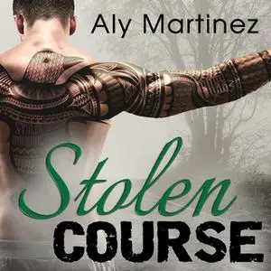 «Stolen Course» by Aly Martinez