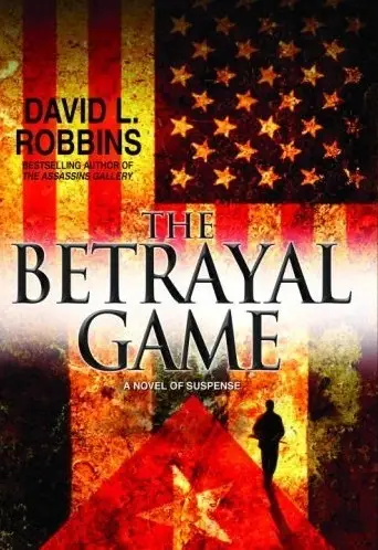 David L. Robbins - The Betrayal Game