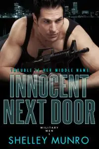 «Innocent Next Door» by Shelley Munro