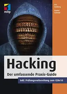 Hacking -- Der umfassende Praxis-Guide