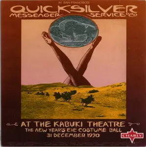 Quicksilver Messenger Service - At the Kabuki Theatre (1970)