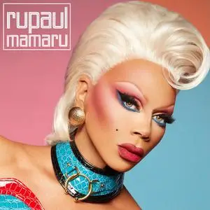 RuPaul - Mamaru (2022) [Official Digital Download]