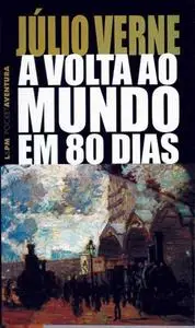 «A Volta ao Mundo em 80 Dias» by Jules Verne