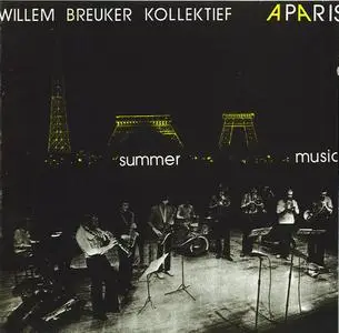 Willem Breuker Kollektief - A Paris & Summer Music (1978) {EPM-FD Music FD152012}