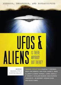 Exposed, Uncovered & Declassified: UFOs and Aliens: Is There Anybody Out There? (Exposed, Uncovered, & Declassified)