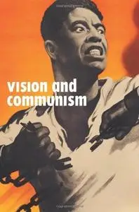 Vision and Communism : Viktor Koretsky and dissident public visual culture