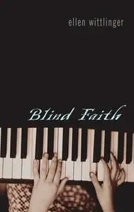 «Blind Faith» by Ellen Wittlinger