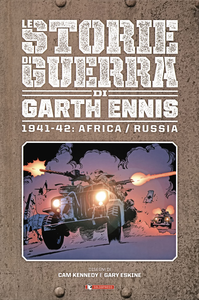 Le Storie Di Guerra Di Garth Ennis - Volume 2 - 1941-42 - Africa-Russia