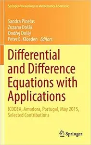 Differential and Difference Equations with Applications (Repost)