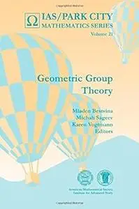 Geometric Group Theory (IAS/Park City Mathematics Series)